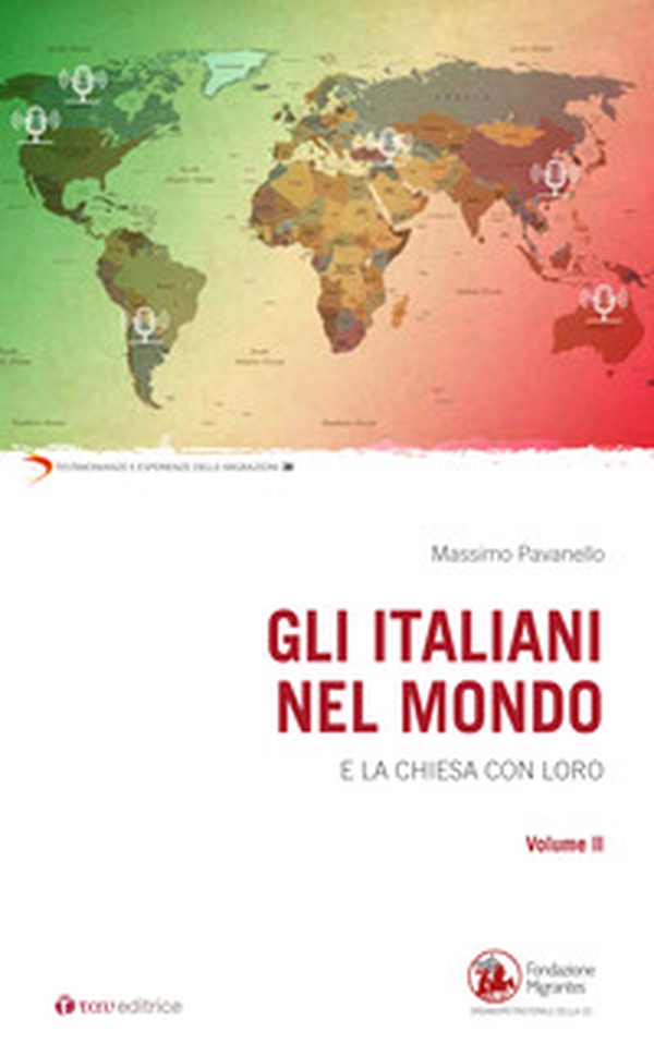 Gli italiani nel mondo. E la Chiesa con loro - Vol. 2 - Librerie.coop Gli italiani nel mondo. E la Chiesa con loro - Vol. 2 - Librerie.coop