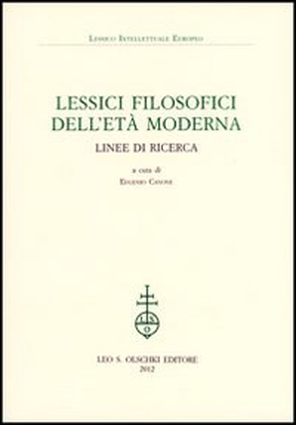 Lessici filosofici dell'età moderna. Linee di ricerca - Librerie.coop Lessici filosofici dell'età moderna. Linee di ricerca - Librerie.coop