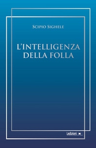L'intelligenza della folla - Librerie.coop