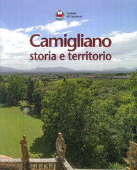 Camigliano, storia e territorio - Librerie.coop