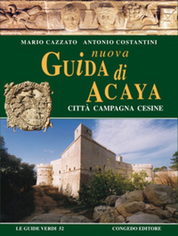 Nuova guida di Acaya. Città campagna Cesine - Librerie.coop Nuova guida di Acaya. Città campagna Cesine - Librerie.coop