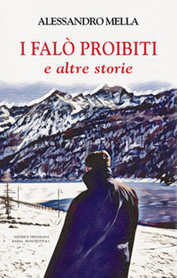 I falò proibiti e altre storie - Librerie.coop I falò proibiti e altre storie - Librerie.coop