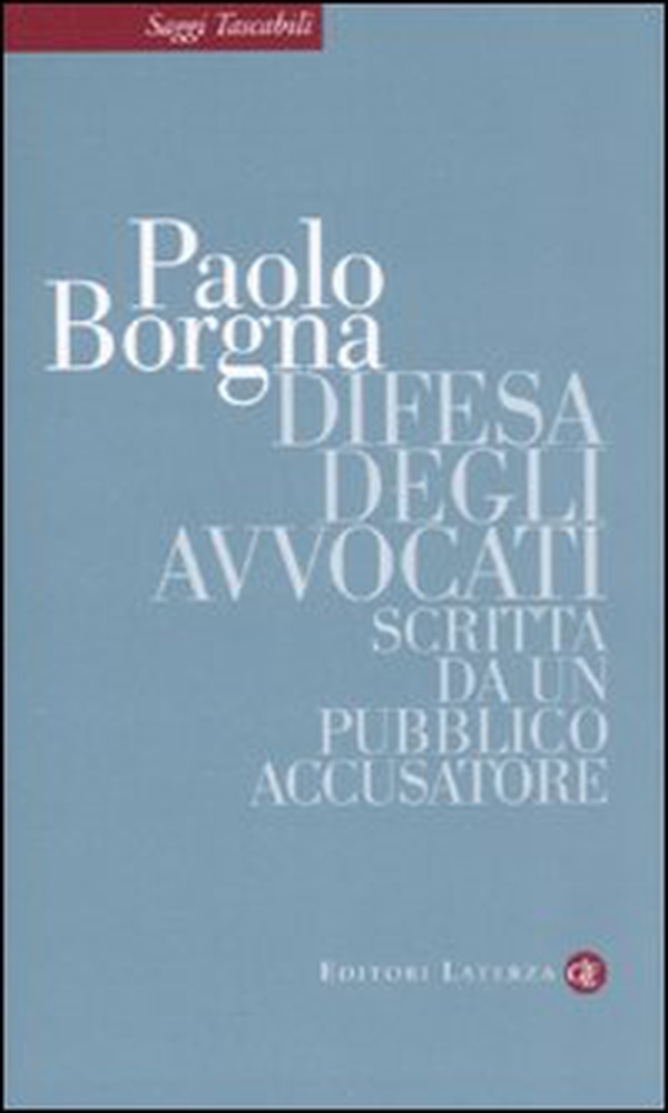 Difesa degli avvocati. Scritta da un pubblico accusatore - Librerie.coop Difesa degli avvocati. Scritta da un pubblico accusatore - Librerie.coop