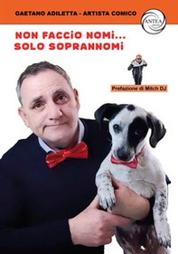 Non faccio nomi... ma solo soprannomi - Librerie.coop