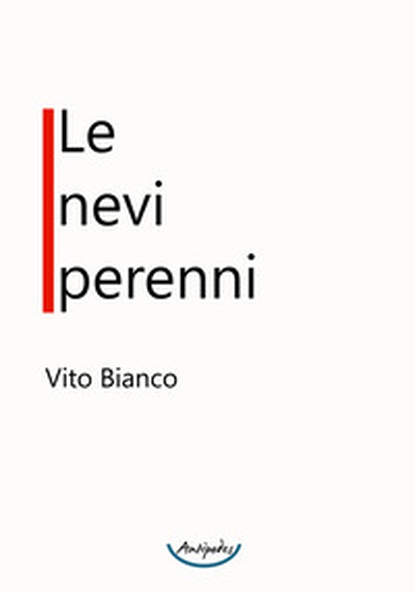 Le nevi perenni - Librerie.coop Le nevi perenni - Librerie.coop