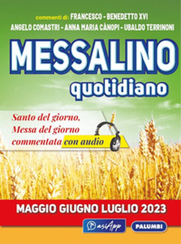 Messalino quotidiano (maggio-giugno-luglio 2023) - Librerie.coop Messalino quotidiano (maggio-giugno-luglio 2023) - Librerie.coop
