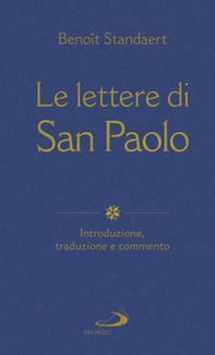 Le lettere di San Paolo. Introduzione, traduzione e commento - Librerie.coop