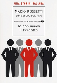 Io non avevo l'avvocato. Una storia italiana - Librerie.coop