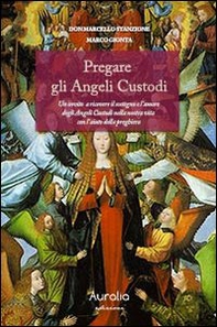 Pregare gli angeli custodi - Librerie.coop