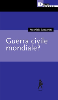 Guerra civile mondiale? - Librerie.coop