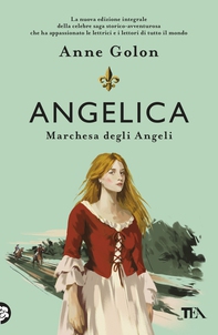 Angelica. Marchesa degli Angeli - Librerie.coop