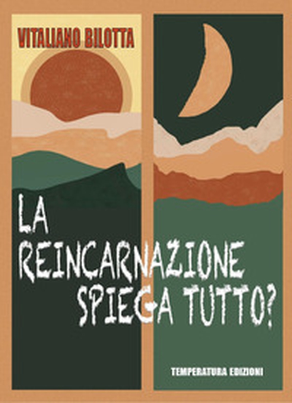 La reincarnazione spiega tutto? - Librerie.coop La reincarnazione spiega tutto? - Librerie.coop