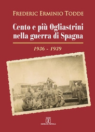 Cento e più Ogliastrini nella guerra di Spagna (1936-1939) - Librerie.coop