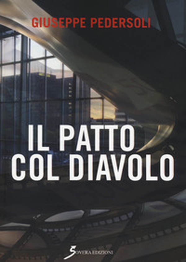 Il patto col diavolo - Librerie.coop Il patto col diavolo - Librerie.coop