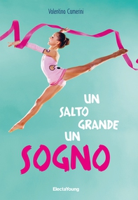 Un salto grande un sogno - Librerie.coop