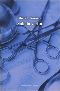 Solo la verità - Librerie.coop