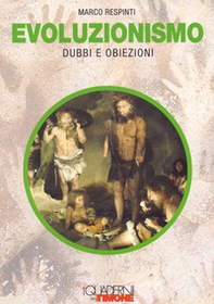 Evoluzionismo. Dubbi e obiezioni - Librerie.coop