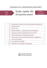 Guida rapida alle liti banche clienti. Dispense sul contenzioso bancario - Librerie.coop