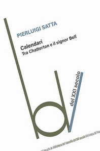 Calendari. Tra Chatterton e il signor Bell - Librerie.coop Calendari. Tra Chatterton e il signor Bell - Librerie.coop