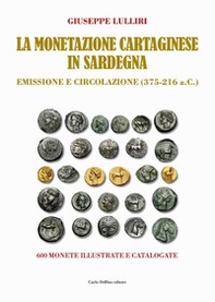 La monetazione cartaginese in Sardegna. Emissione e circolazione (375-216 a.C.) - Librerie.coop