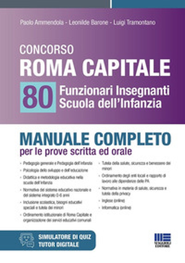 Concorso Roma Capitale 80 funzionari insegnanti Scuola dell'Infanzia. Manuale completo per le prova scritta e orale - Librerie.coop