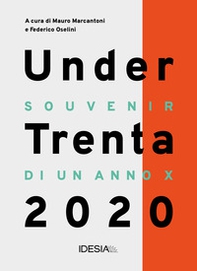 UnderTrenta 2020. Souvenir di un anno x - Librerie.coop UnderTrenta 2020. Souvenir di un anno x - Librerie.coop