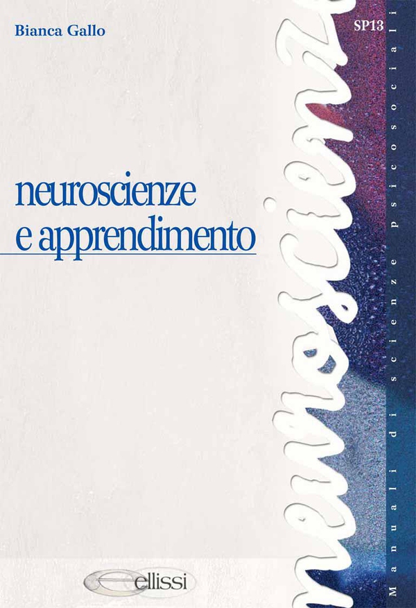 Neuroscienze e apprendimento - Librerie.coop Neuroscienze e apprendimento - Librerie.coop