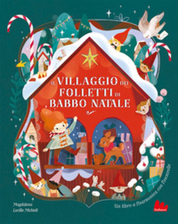 Il villaggio dei folletti di Babbo Natale - Librerie.coop Il villaggio dei folletti di Babbo Natale - Librerie.coop