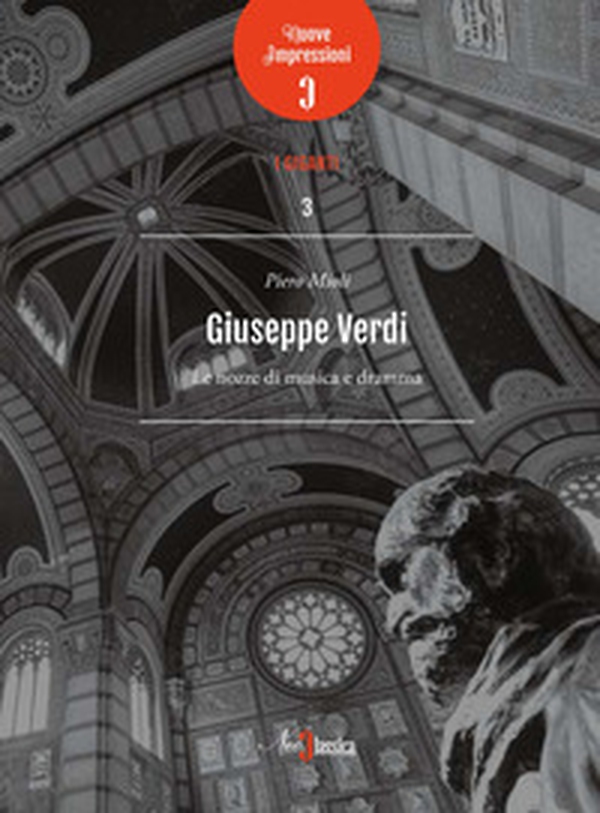Giuseppe Verdi. Le nozze di musica e dramma - Librerie.coop Giuseppe Verdi. Le nozze di musica e dramma - Librerie.coop