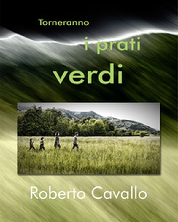 Torneranno i prati verdi - Librerie.coop Torneranno i prati verdi - Librerie.coop