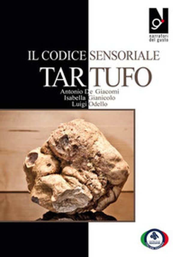 Il Codice sensoriale tartufo - Librerie.coop Il Codice sensoriale tartufo - Librerie.coop