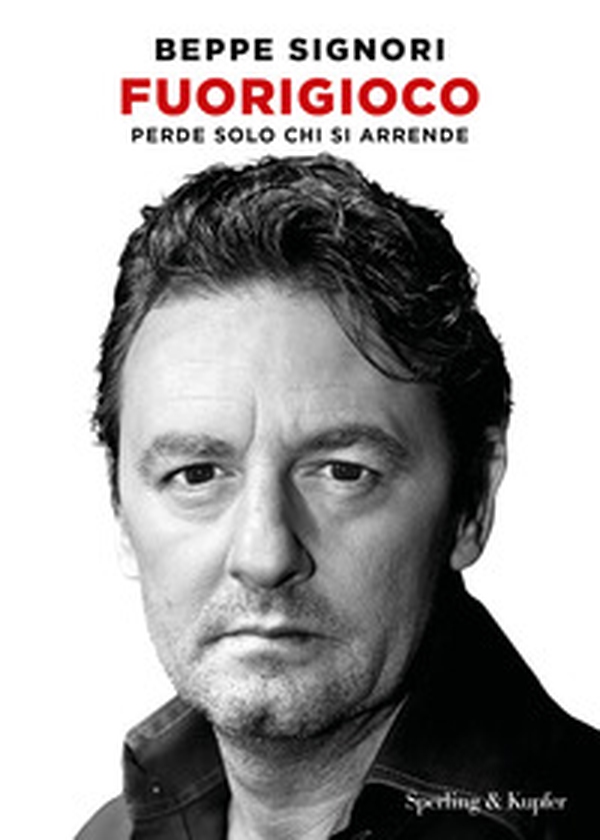 Fuorigioco. Perde solo chi si arrende - Librerie.coop Fuorigioco. Perde solo chi si arrende - Librerie.coop
