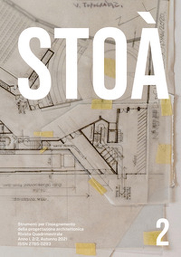 Stoà. Strumenti per l'insegnamento della progettazione architettonica. Ediz. italiana e inglese - Librerie.coop Stoà. Strumenti per l'insegnamento della progettazione architettonica. Ediz. italiana e inglese - Librerie.coop