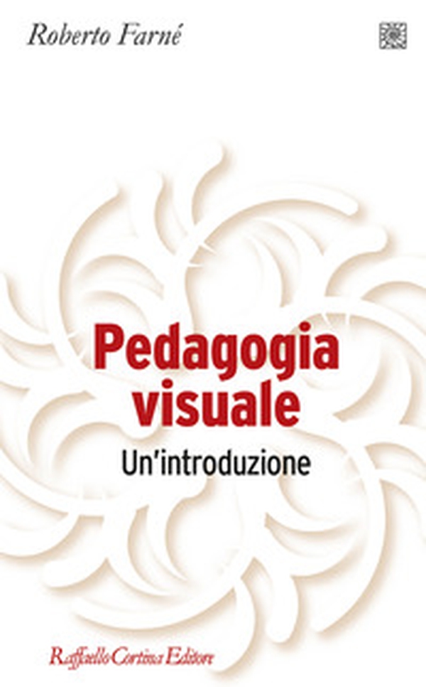 Pedagogia visuale. Un'introduzione - Librerie.coop Pedagogia visuale. Un'introduzione - Librerie.coop