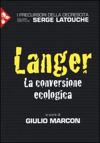Langer. La conversione ecologica - Librerie.coop