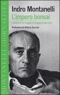 L'impero bonsai. Cronaca di un viaggio in Giappone 1951-1952 - Librerie.coop