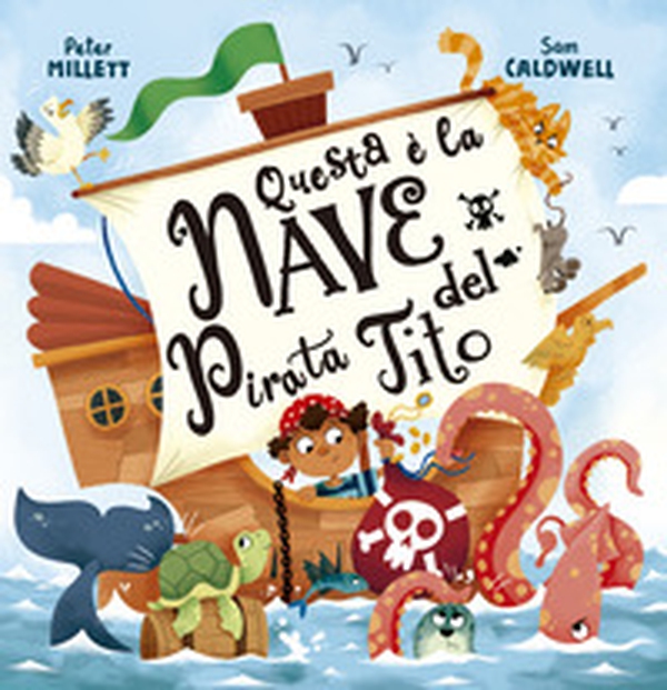 Questa è la nave del pirata Tito - Librerie.coop Questa è la nave del pirata Tito - Librerie.coop