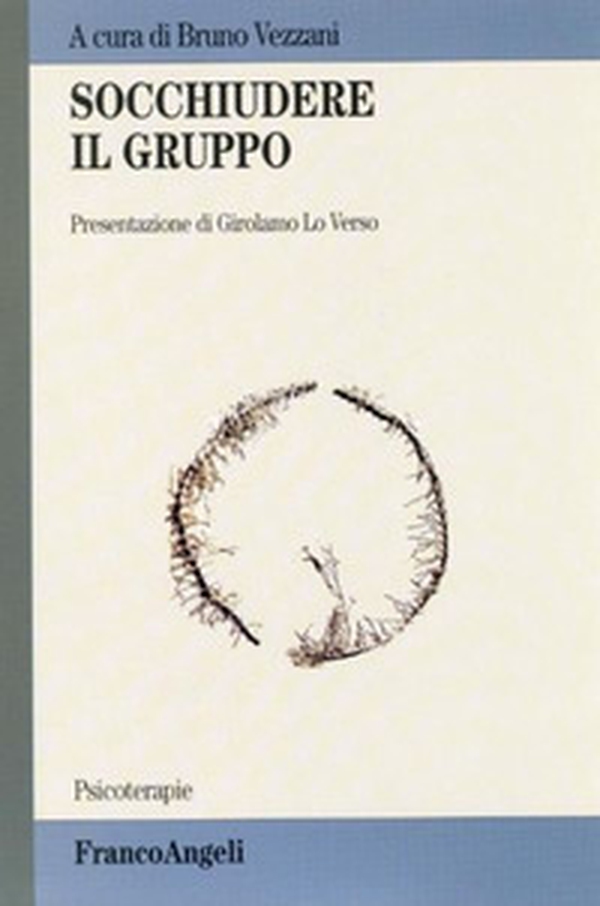 Socchiudere il gruppo - Librerie.coop Socchiudere il gruppo - Librerie.coop