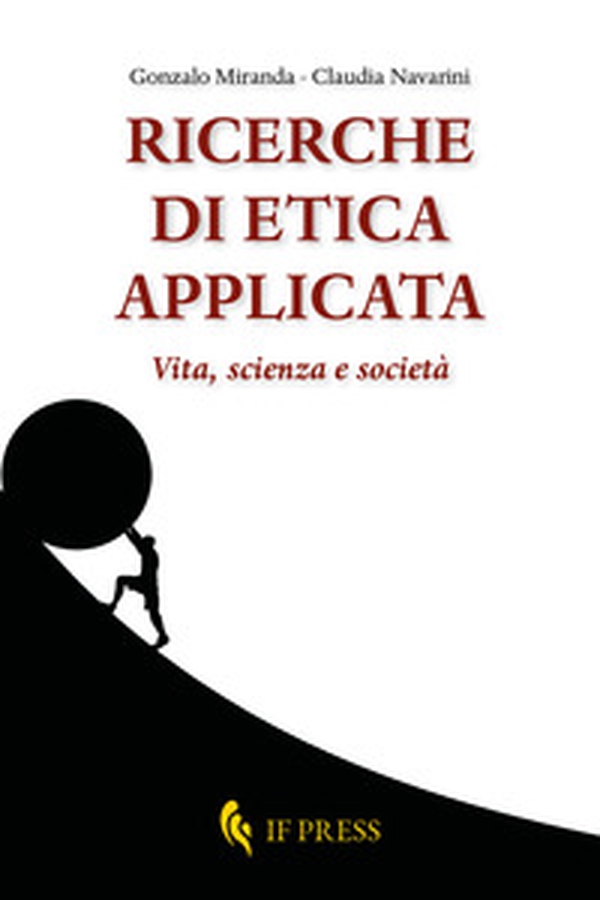 Ricerche di etica applicata. Vita, scienza e società - Librerie.coop Ricerche di etica applicata. Vita, scienza e società - Librerie.coop