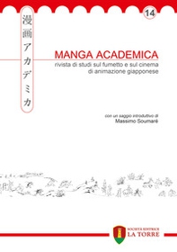 Manga Academica. Rivista di studi sul fumetto e sul cinema di animazione giapponese - Librerie.coop