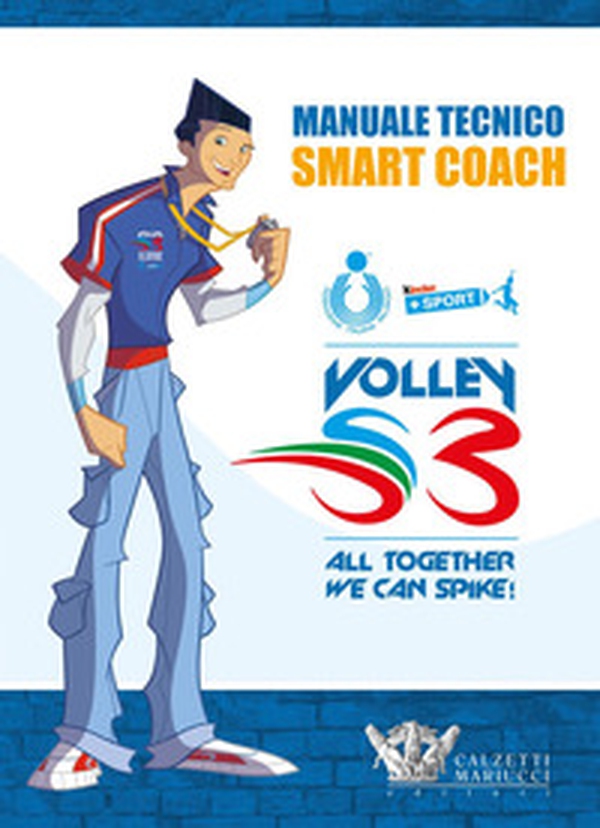 Manuale tecnico Smart Coach. Volley S3 - Librerie.coop Manuale tecnico Smart Coach. Volley S3 - Librerie.coop