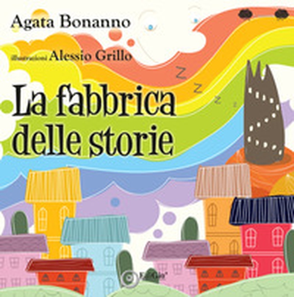 La fabbrica delle storie - Librerie.coop La fabbrica delle storie - Librerie.coop