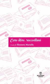 Caro libro, raccontami - Librerie.coop