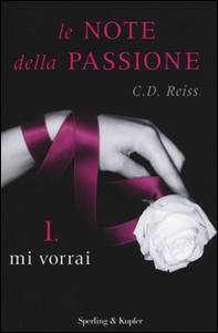 Mi vorrai. Le note della passione - Librerie.coop
