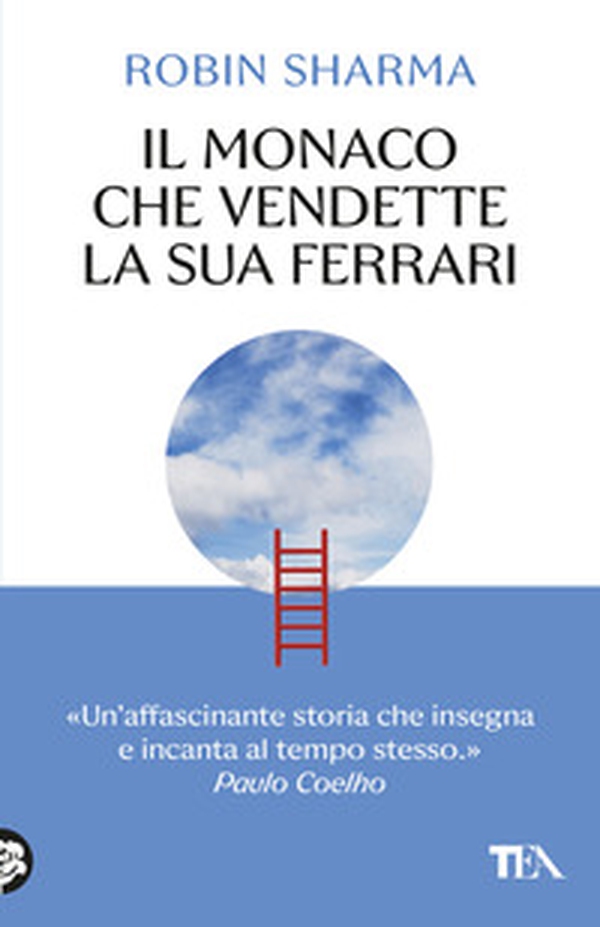 Il monaco che vendette la sua Ferrari - Librerie.coop