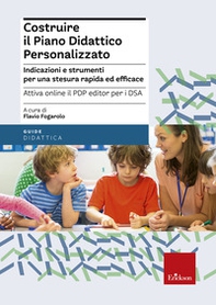 Costruire il piano didattico personalizzato. Indicazioni e strumenti per una stesura rapida ed efficace - Librerie.coop