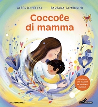 Coccole di mamma. Nuova edizione - Librerie.coop