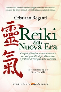 Reiki della nuova era. Origini, filosofia e nuove conoscenze con riti quotidiani per il benessere e pratiche di risveglio della coscienza - Librerie.coop Reiki della nuova era. Origini, filosofia e nuove conoscenze con riti quotidiani per il benessere e pratiche di risveglio della coscienza - Librerie.coop
