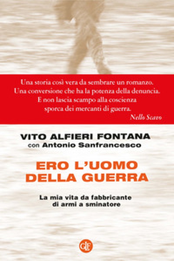 Ero l'uomo della guerra. La mia vita da fabbricante di armi a sminatore - Librerie.coop Ero l'uomo della guerra. La mia vita da fabbricante di armi a sminatore - Librerie.coop