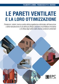 Le pareti ventilate e la loro ottimizzazione. Prestazioni, sistemi, teoria e pratica della progettazione ottimizzata, dell'esecuzione e della manutenzione di una delle più efficaci soluzioni di architettura innovativa e di difesa degli edifici dalle diver - Librerie.coop Le pareti ventilate e la loro ottimizzazione. Prestazioni, sistemi, teoria e pratica della progettazione ottimizzata, dell'esecuzione e della manutenzione di una delle più efficaci soluzioni di architettura innovativa e di difesa degli edifici dalle diver - Librerie.coop